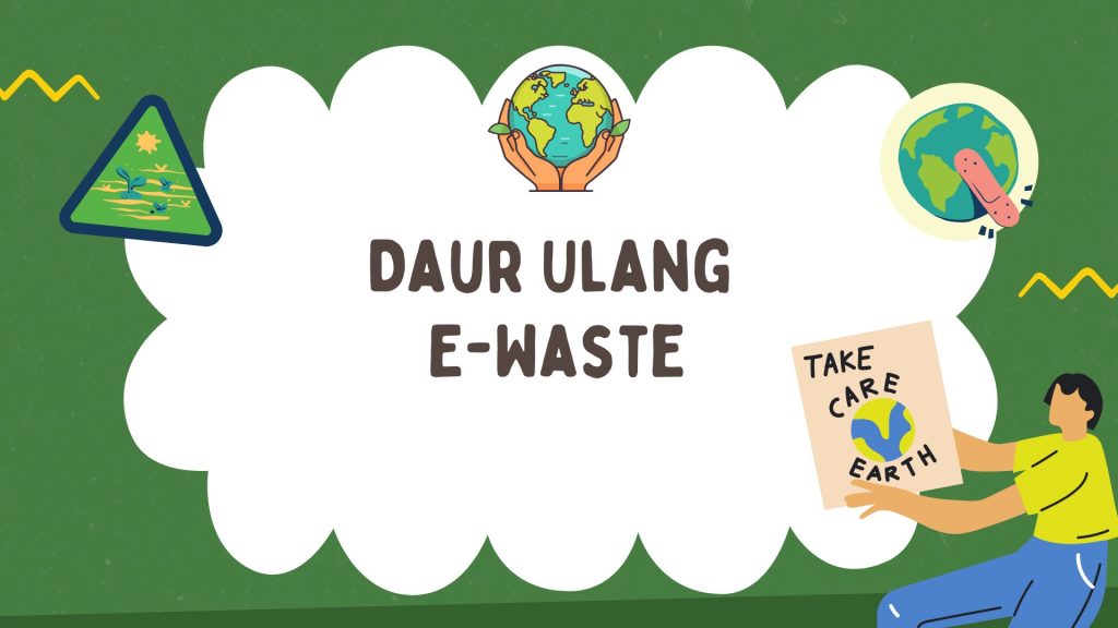 Daur Ulang E-Waste