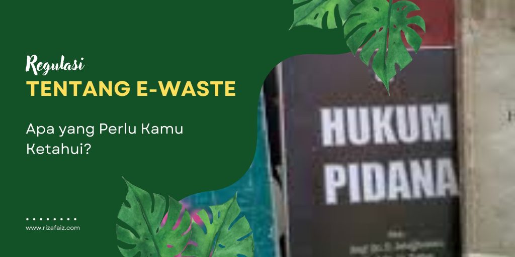 Regulasi tentang E-Waste