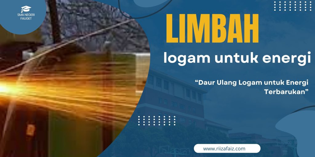 Limbah logam untuk energi